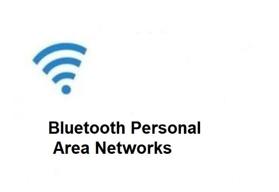 Bluetooth Personal Area Networks