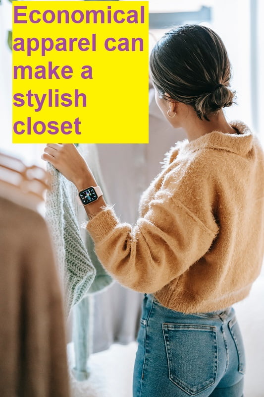 Economical apparel can make a stylish closet